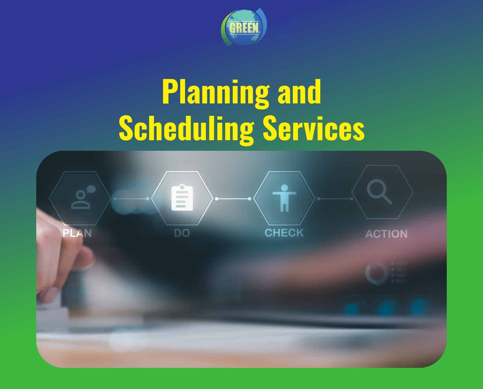 Planning and Scheduling Services